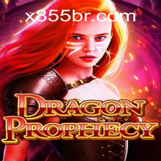 DragonProphecy: Desvende os Segredos do Novo Jogo de Fantasia com X855.COM