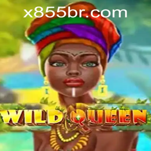 WildQueen: O Jogo que Está Dominando a Plataforma X855.COM